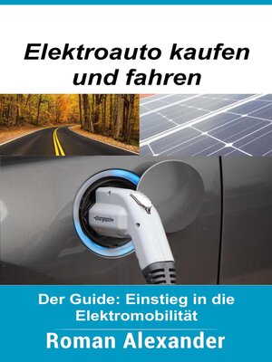 cover image of Elektroauto kaufen und fahren